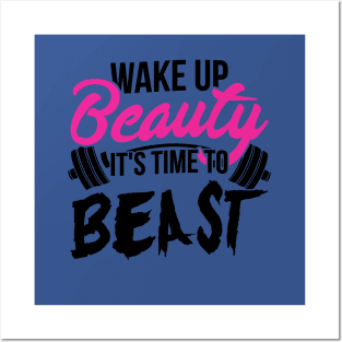 wake up beauty it's time to beast 4 Posters and Art